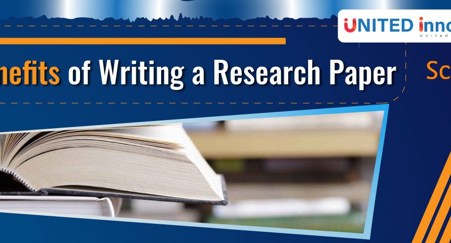 10 Benefits of Writing a Research Paper