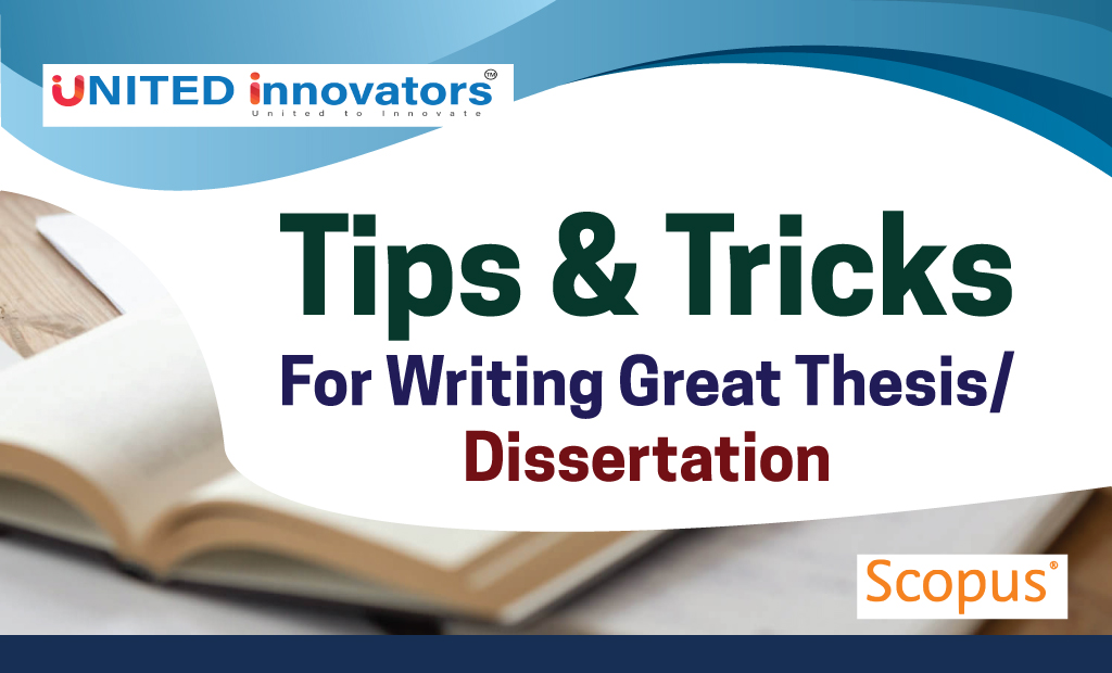 Tips & Tricks For Writing Great Thesis/Dissertation
