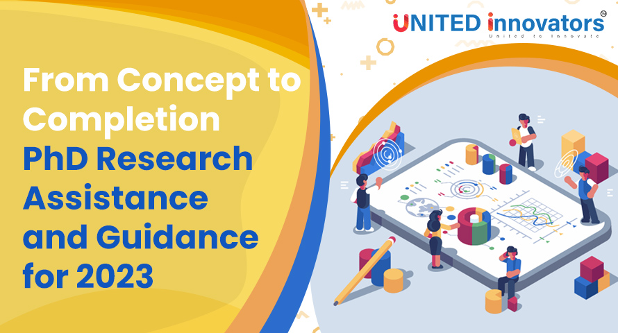 From Concept to Completion PhD Research Assistance and Guidance for 2023