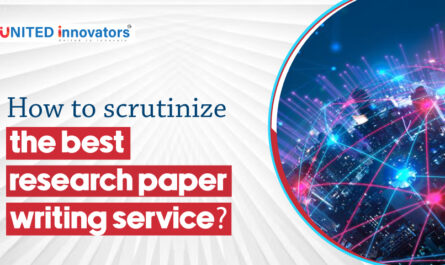 How to scrutinize the best research paper writing service?