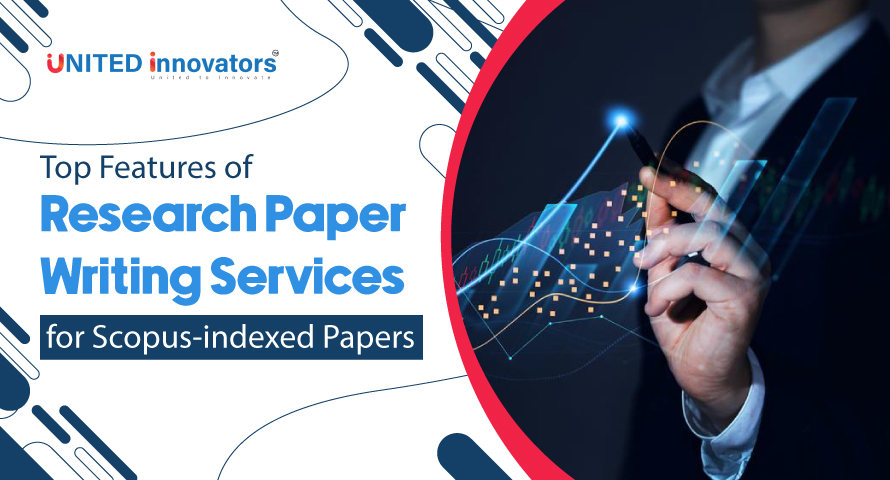 Top Features of Research Paper Writing Services for Scopus-indexed Papers